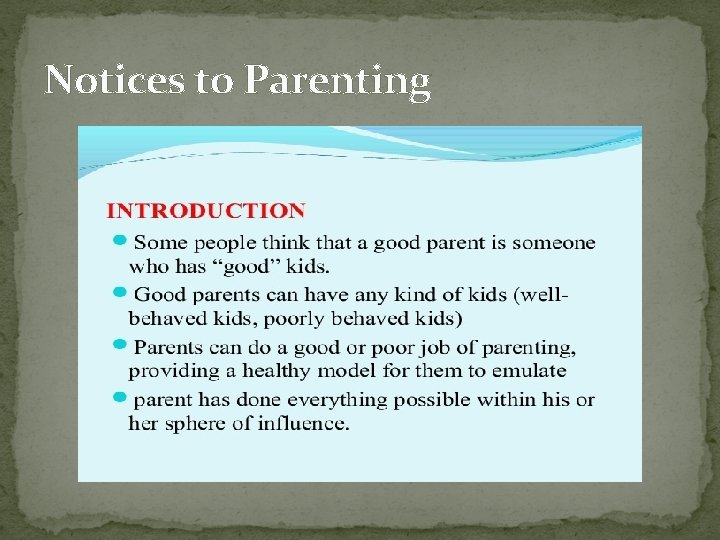 Notices to Parenting 