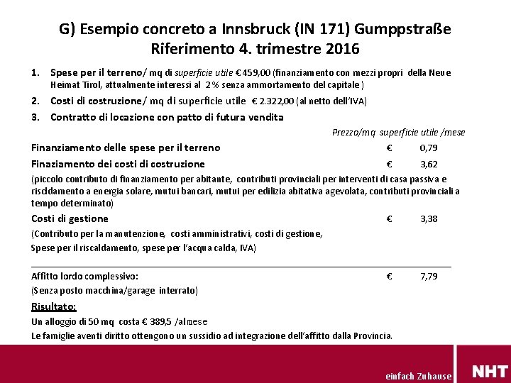 G) Esempio concreto a Innsbruck (IN 171) Gumppstraße Riferimento 4. trimestre 2016 1. Spese