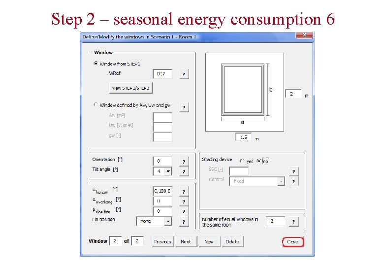 Step 2 – seasonal energy consumption 6 