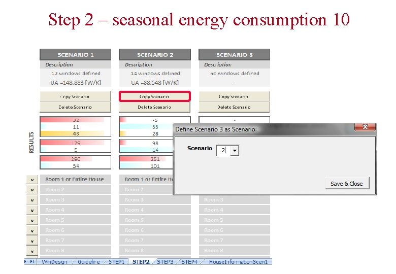 Step 2 – seasonal energy consumption 10 