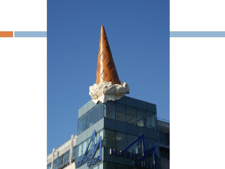 CLAES OLDENBURG Pop Art Sculptor LEARNING GOAL Students