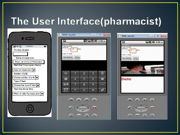 The User Interface(pharmacist) 