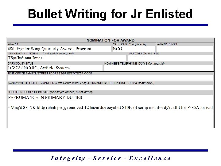 Bullet Writing for Jr Enlisted Integrity - Service - Excellence 