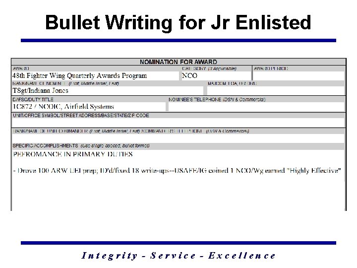 Bullet Writing for Jr Enlisted Integrity - Service - Excellence 