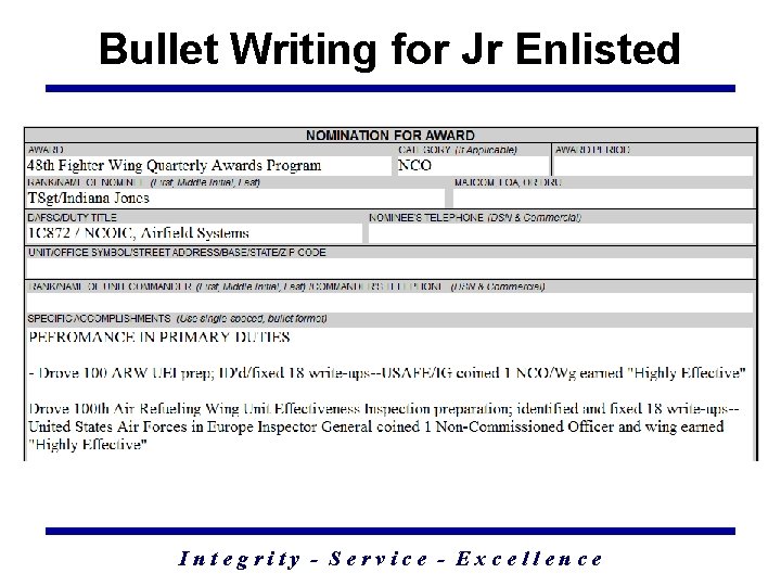 Bullet Writing for Jr Enlisted Integrity - Service - Excellence 
