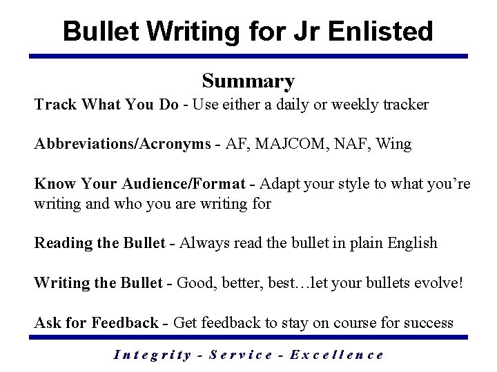 Bullet Writing for Jr Enlisted Summary Track What You Do - Use either a