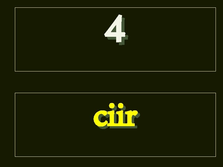 4 ciir 