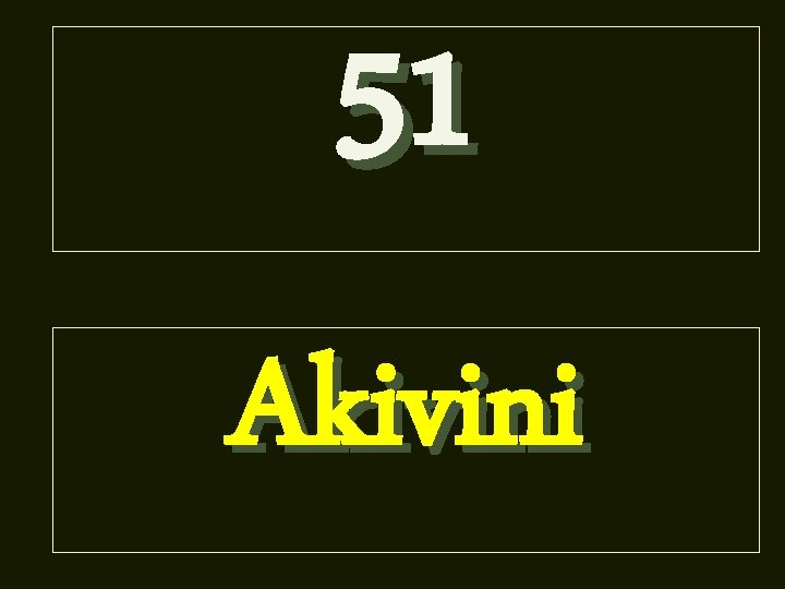 51 Akivini 