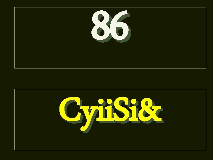 86 Cyii. Si& 