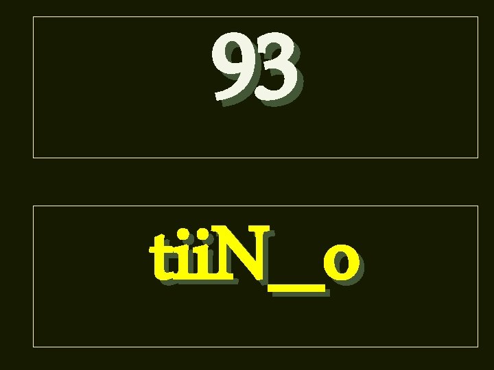 93 tii. N_o 