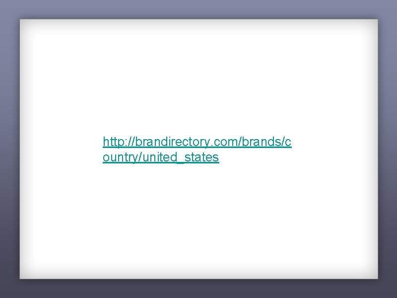 http: //brandirectory. com/brands/c ountry/united_states 