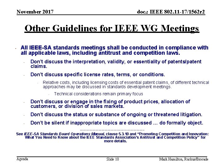November 2017 doc. : IEEE 802. 11 -17/1562 r 2 Other Guidelines for IEEE