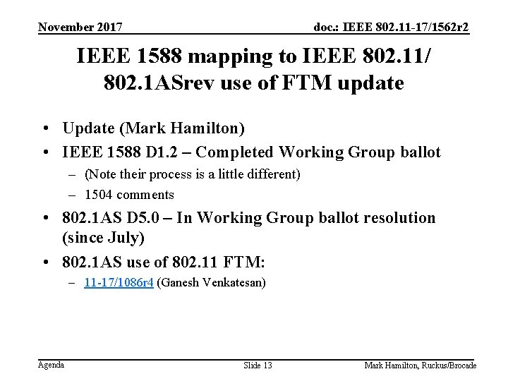November 2017 doc. : IEEE 802. 11 -17/1562 r 2 IEEE 1588 mapping to