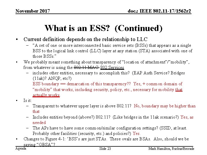 November 2017 doc. : IEEE 802. 11 -17/1562 r 2 What is an ESS?