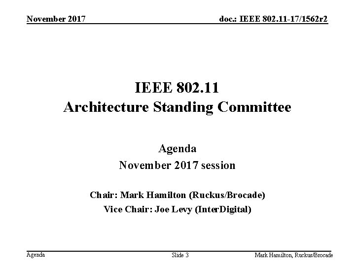 November 2017 doc. : IEEE 802. 11 -17/1562 r 2 IEEE 802. 11 Architecture