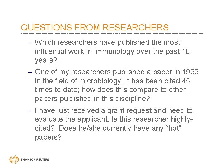 QUESTIONS FROM RESEARCHERS – Which researchers have published the most influential work in immunology