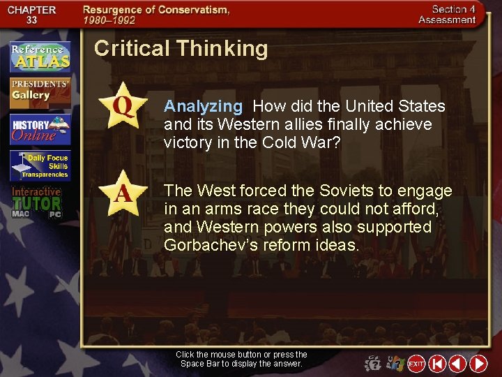 Critical Thinking Analyzing How did the United States and its Western allies finally achieve