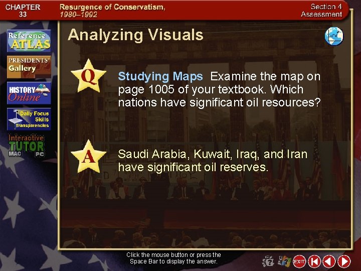 Analyzing Visuals Studying Maps Examine the map on page 1005 of your textbook. Which