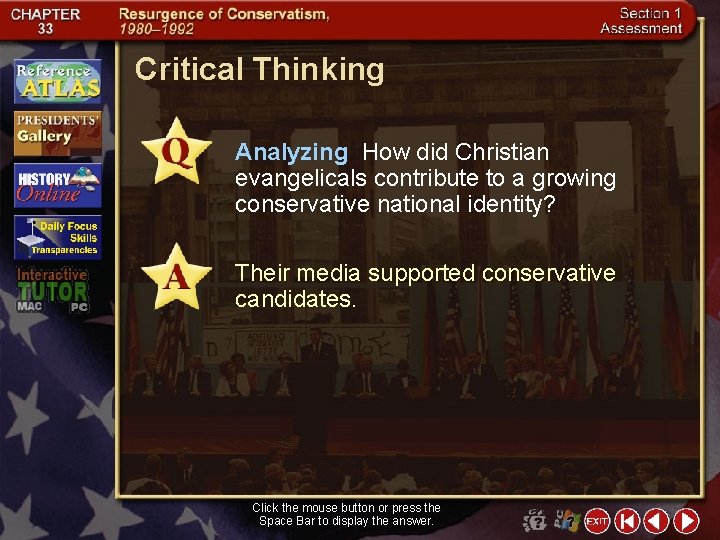 Critical Thinking Analyzing How did Christian evangelicals contribute to a growing conservative national identity?