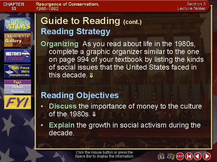 Guide to Reading (cont. ) Reading Strategy Organizing As you read about life in