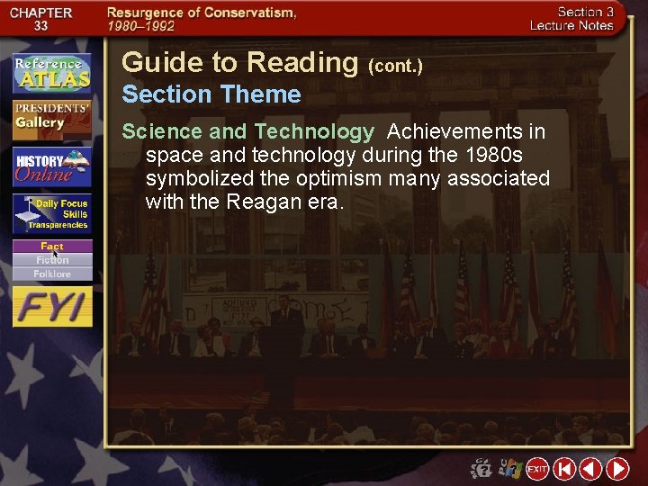 Guide to Reading (cont. ) Section Theme Science and Technology Achievements in space and