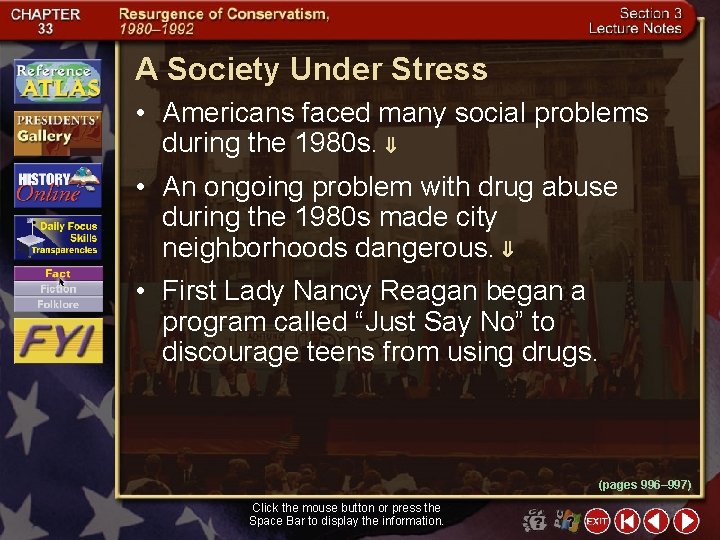 A Society Under Stress • Americans faced many social problems during the 1980 s.