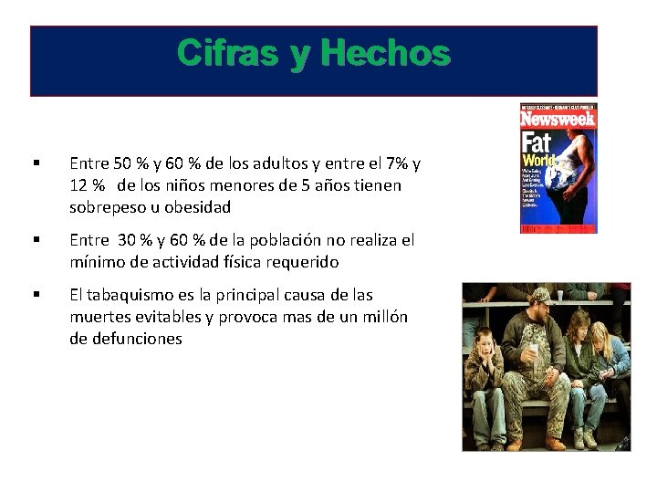 Cifras y Hechos § Entre 50 % y 60 % de los adultos y