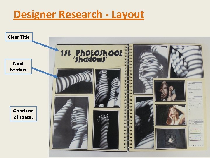 Designer Research - Layout Clear Title Neat borders Good use of space. Designer Research - Layout Clear Title Neat borders Good use of space.