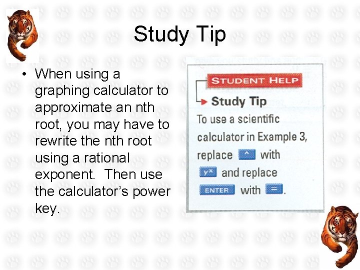 Study Tip • When using a graphing calculator to approximate an nth root, you