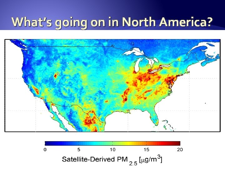 What’s going on in North America? ENERGY INDUSTRY FUNDAMENTALS: MODULE 1, UNIT A— The
