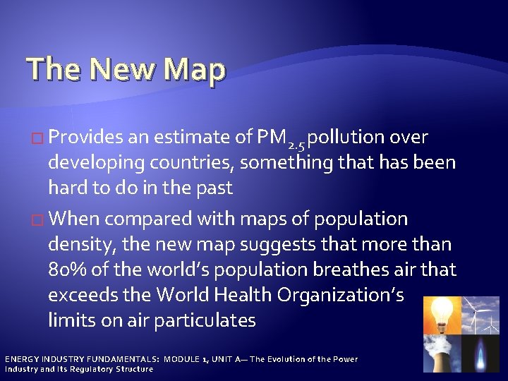 THE SCIENCE BEHIND CLEANER AIR ENERGY INDUSTRY FUNDAMENTALS