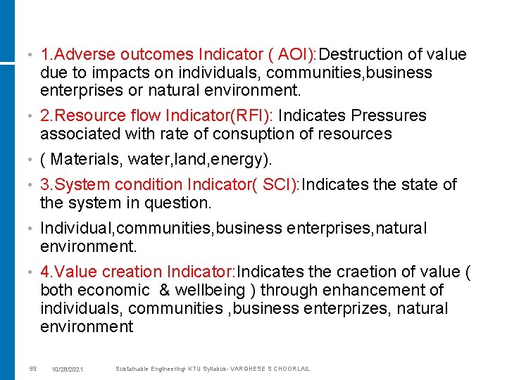  • • • 55 1. Adverse outcomes Indicator ( AOI): Destruction of value