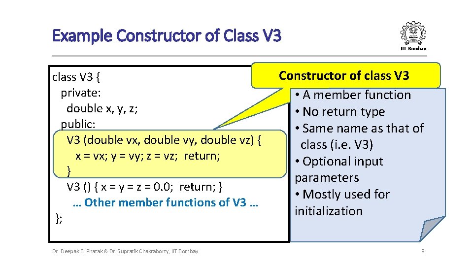 Example Constructor of Class V 3 IIT Bombay class V 3 { private: double