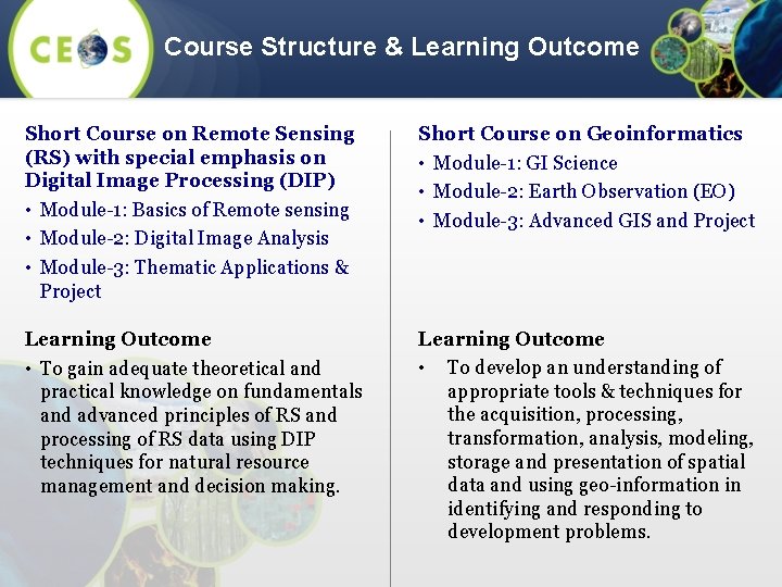 Course Structure & Learning Outcome Short Course on Remote Sensing (RS) with special emphasis