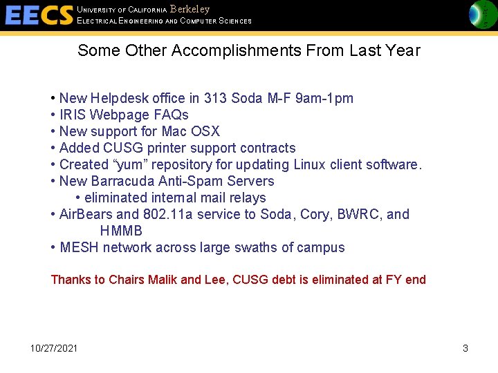 UNIVERSITY OF CALIFORNIA Berkeley ELECTRICAL ENGINEERING AND COMPUTER SCIENCES Some Other Accomplishments From Last