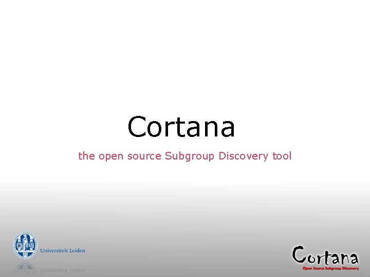 Cortana the open source Subgroup Discovery tool 