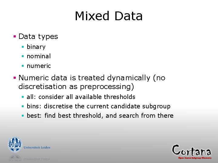 Mixed Data § Data types § binary § nominal § numeric § Numeric data