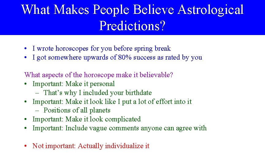 What Makes People Believe Astrological Predictions? • I wrote horoscopes for you before spring