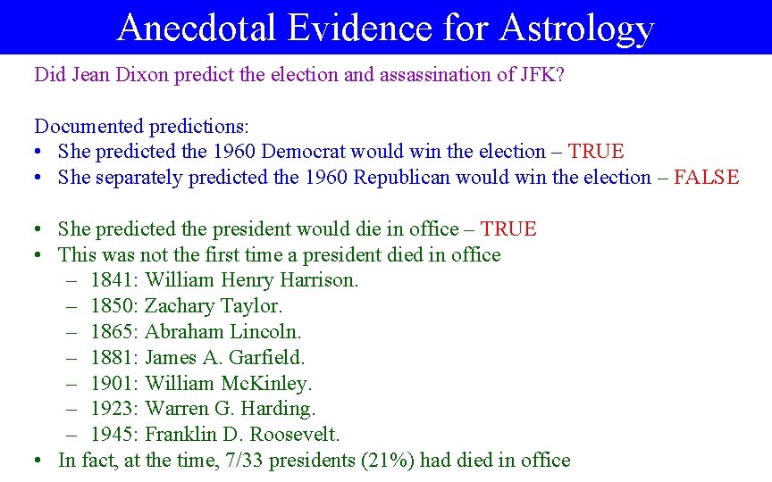 Anecdotal Evidence for Astrology Did Jean Dixon predict the election and assassination of JFK?
