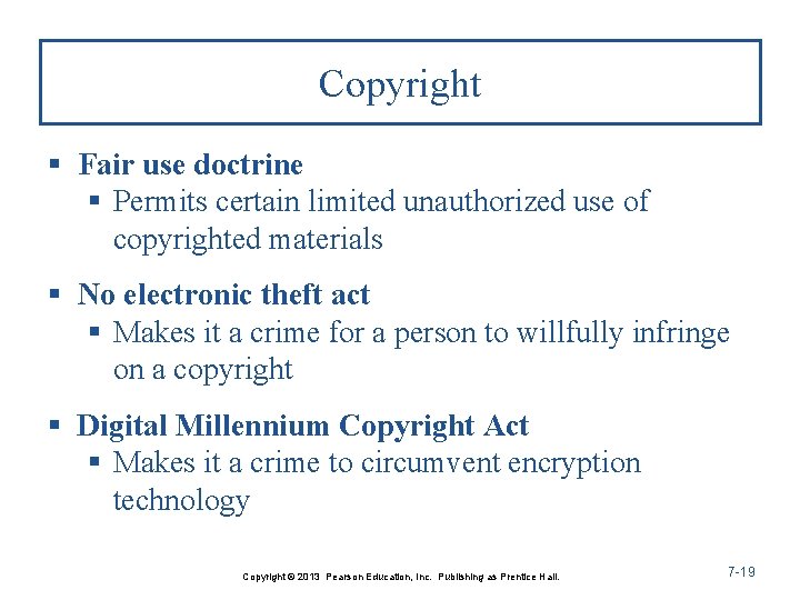 Copyright § Fair use doctrine § Permits certain limited unauthorized use of copyrighted materials