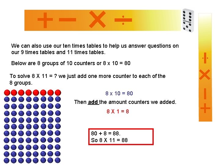 We can also use our ten times tables to help us answer questions on