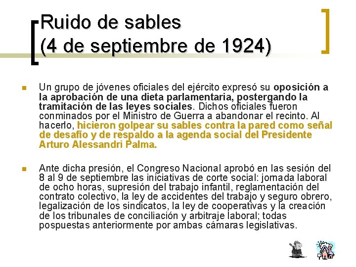 Ruido de sables (4 de septiembre de 1924) n Un grupo de jóvenes oficiales