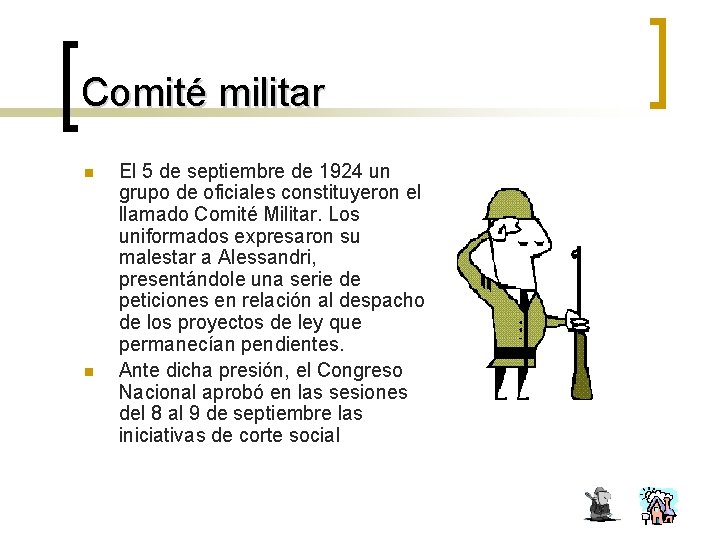 Comité militar n n El 5 de septiembre de 1924 un grupo de oficiales