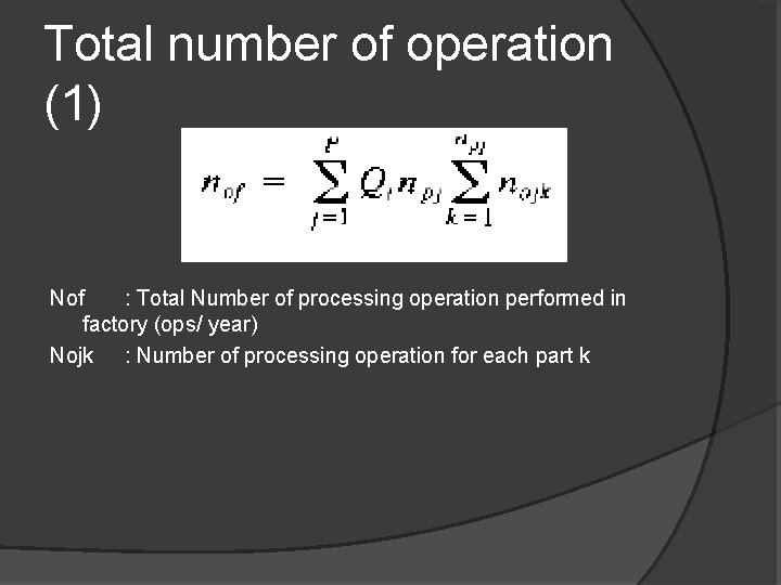 Total number of operation (1) Nof : Total Number of processing operation performed in