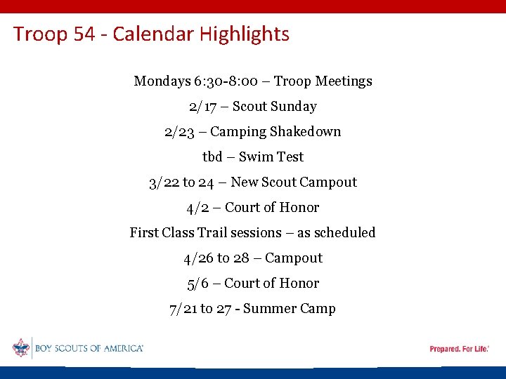 Troop 54 - Calendar Highlights Mondays 6: 30 -8: 00 – Troop Meetings 2/17