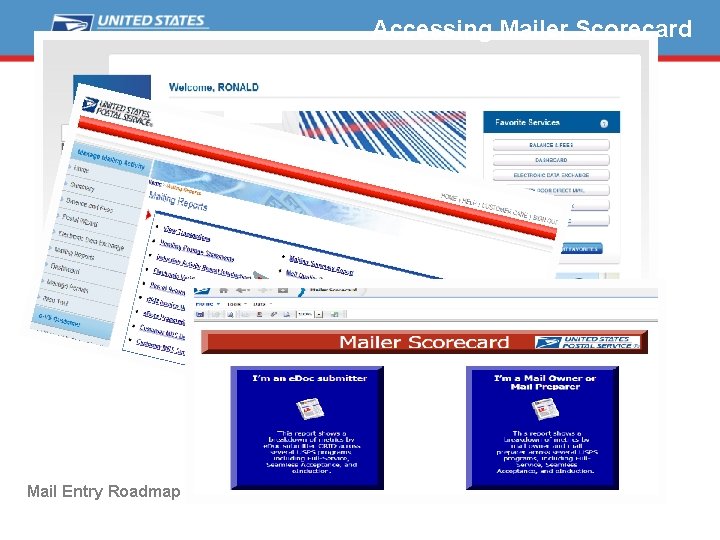 Accessing Mailer Scorecard Mail Entry Roadmap 