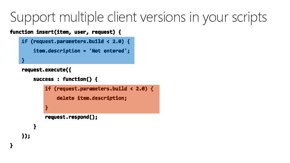Support multiple client versions in your scripts 