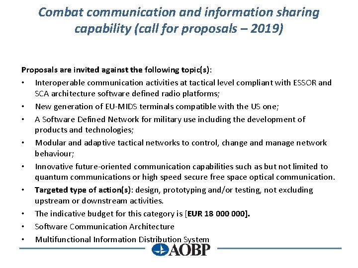 Combat communication and information sharing capability (call for proposals – 2019) Proposals are invited
