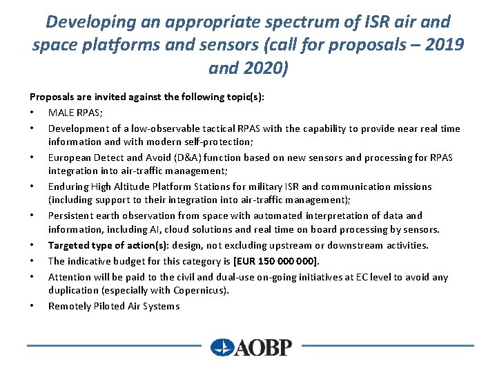 Developing an appropriate spectrum of ISR air and space platforms and sensors (call for