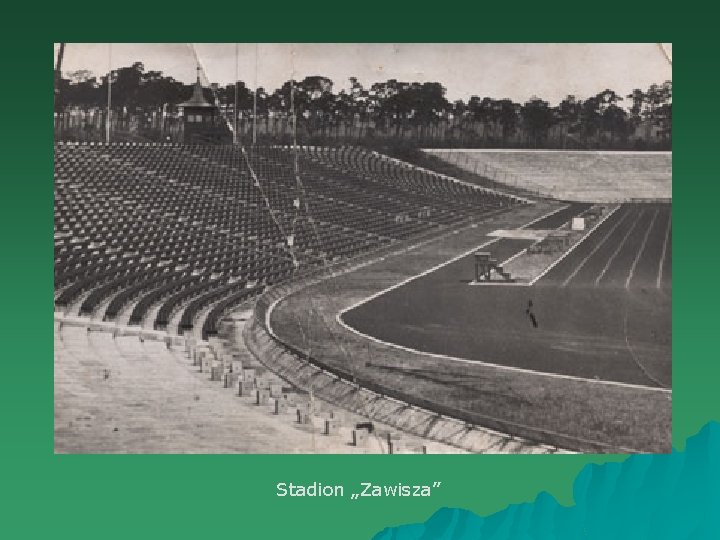 Stadion „Zawisza” 